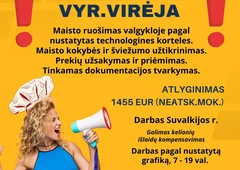Ieškome vyr. virėjo! Slenkantis grafikas, maitinimas